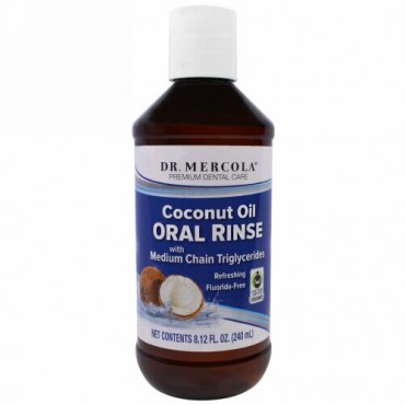 Dr. Mercola, ココナッツオイルオーラルリンス, 8.12液量オンス (240 ml) (Discontinued Item)
