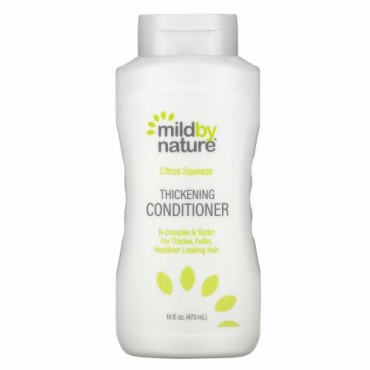 Mild By Nature, シックニングコンディショナー、ビタミンB複合体＆ビオチン、シトラススクイーズ、473ml（16液量オンス）